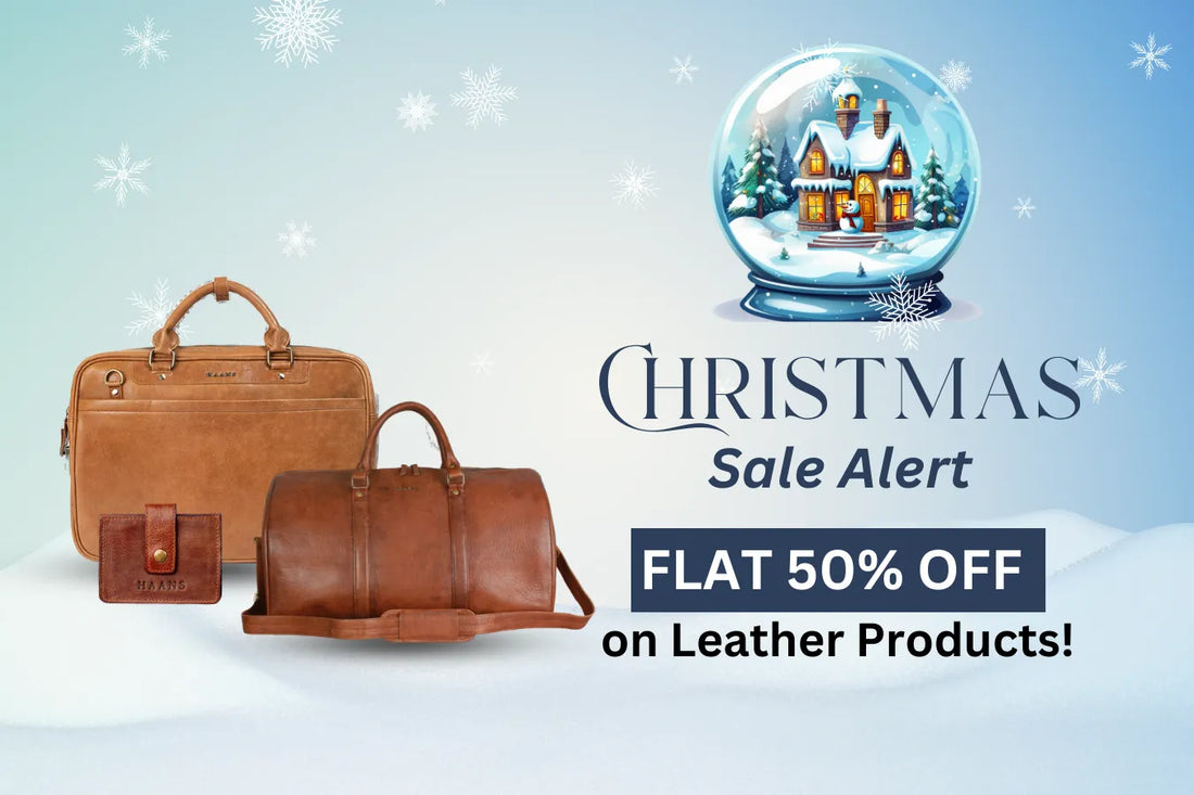 Christmas Sale Alert: FLAT 50% Off on Haans Leather Products!