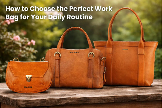 How to Choose the Perfect Work Bag for Your Daily Routine