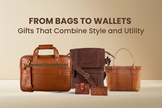From Bags to Wallets: Gifts That Combine Style and Utility
